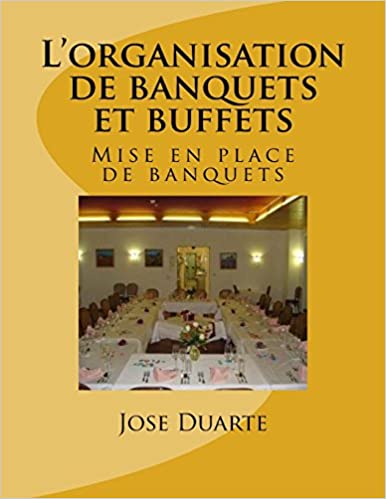 L'organisation de banquets et Buffets