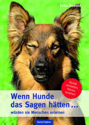 Buch von Erika Howald /Wenn Hunde das Sagen hätten......